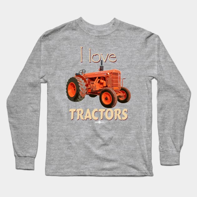 I Love Tractors Chamberlain Long Sleeve T-Shirt by seadogprints
